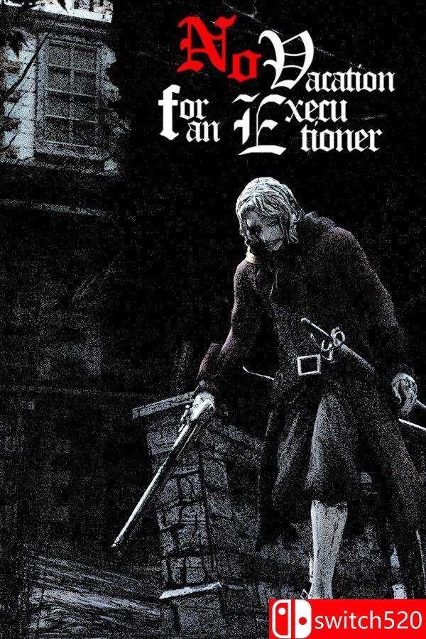 《刽子手无假期（No Vacation for an Executioner）》官方中文 [中文/英文]-超级会员网