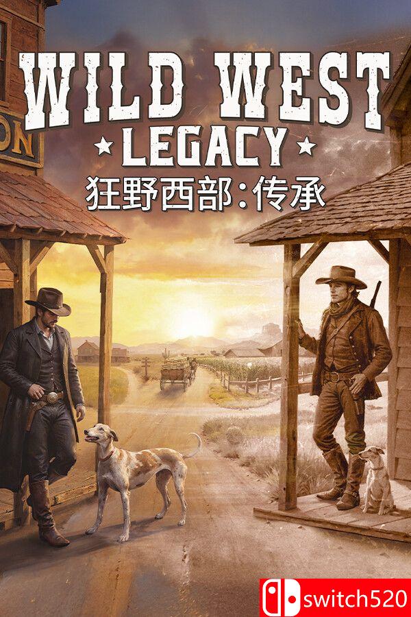 《狂野西部：传承（Wild West Legacy）》官方中文 [中文/英文]-超级会员网