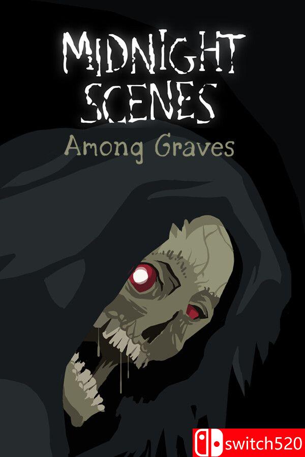《午夜场景：墓间低语（Midnight Scenes: Among Graves）》Build 22360430 [英文]-超级会员网