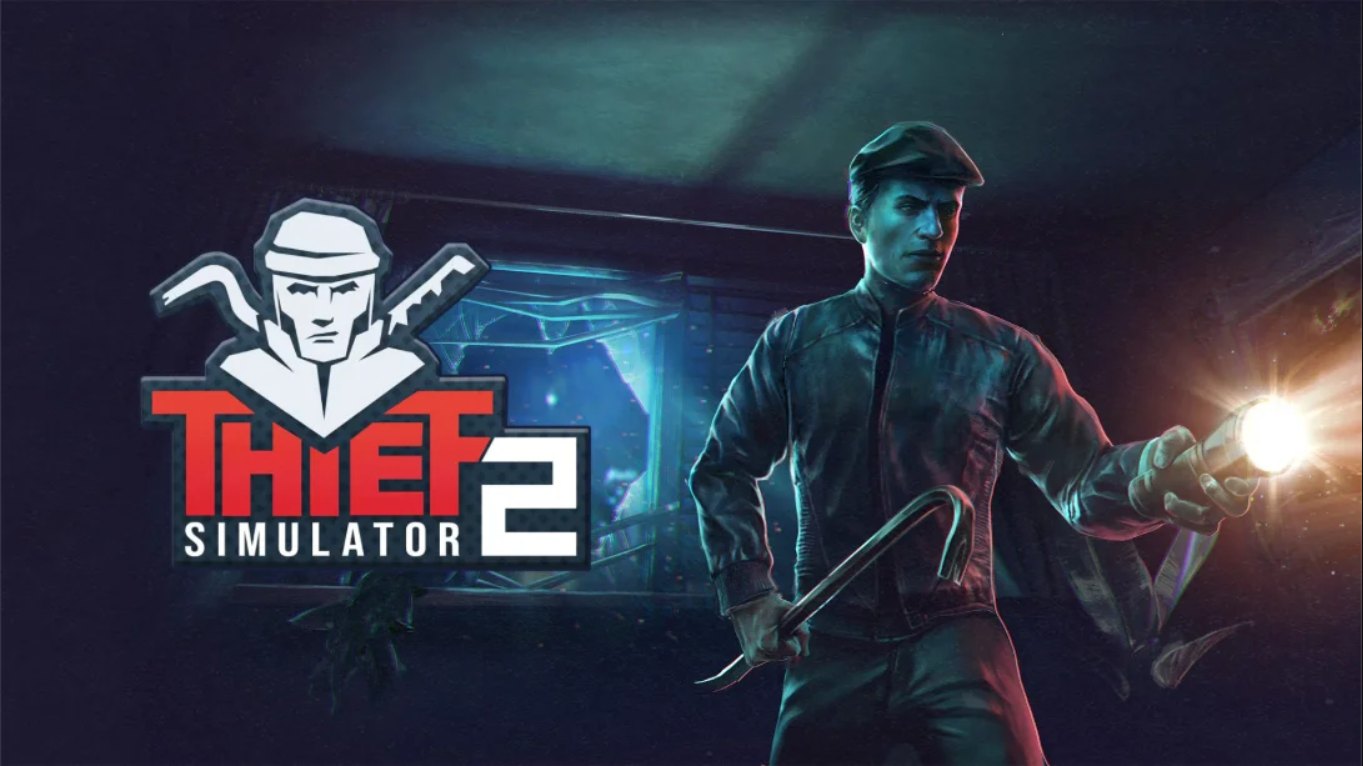 【美版】小偷模拟器2 .Thief Simulator 2 中文-超级会员网