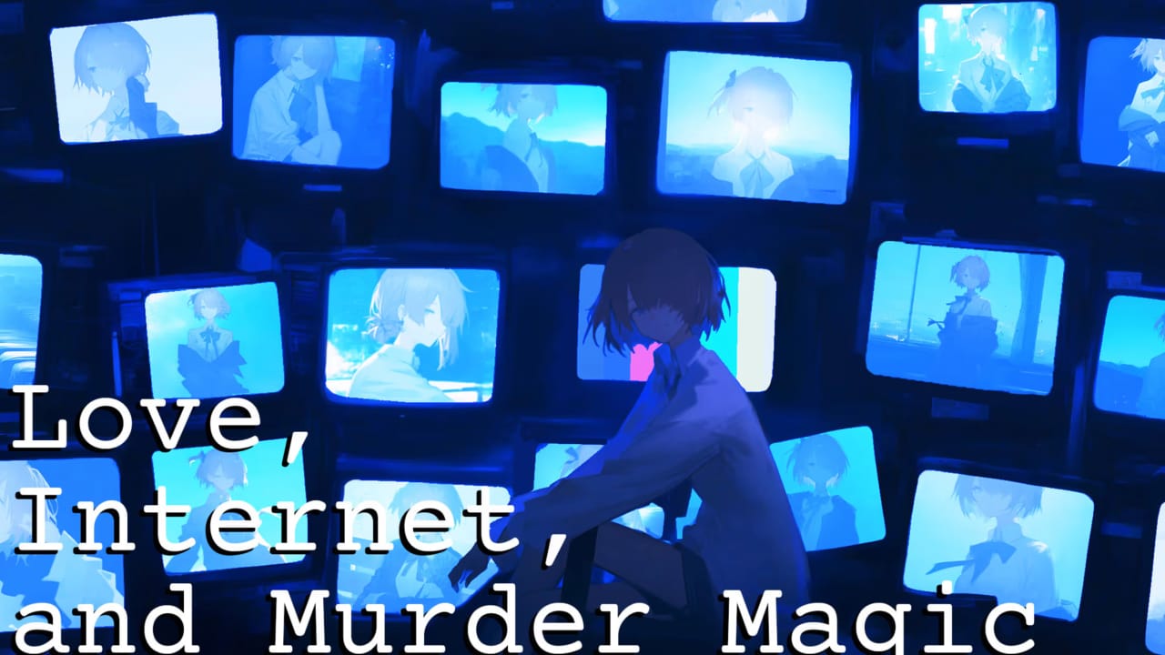 爱、互联网、杀人魔法丨Love, Internet, and Murder Magic-超级会员网