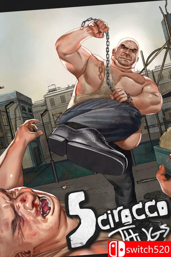 《西罗科暴徒（Scirocco Thugs）》Build 25426063 [英文]-超级会员网