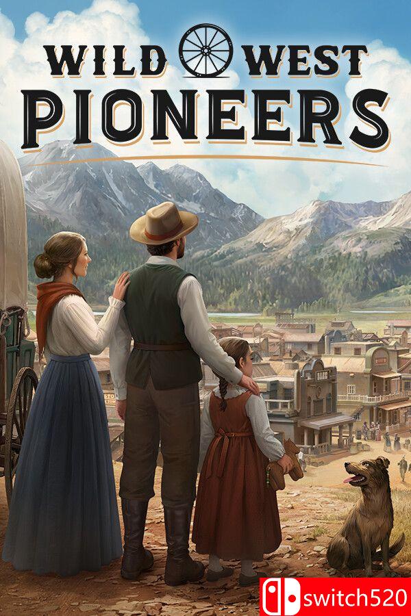 《西部拓荒纪（Wild West Pioneers）》官方中文 [中文/英文]-超级会员网