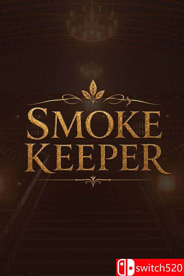 《烟店管理员》（Smoke Keeper）》官方中文 Build 25790318 [繁体/英文/日语]-超级会员网